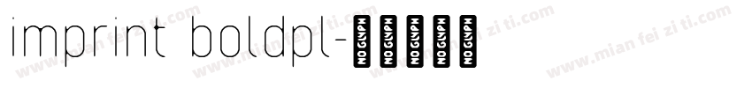 imprint boldpl字体转换